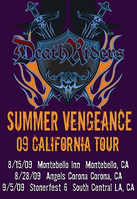 DEATHRIDERS 2009 SUMMER VENGEANCE TOUR 